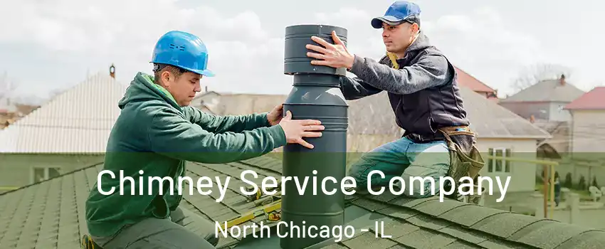  Chimney Service Company North Chicago - IL