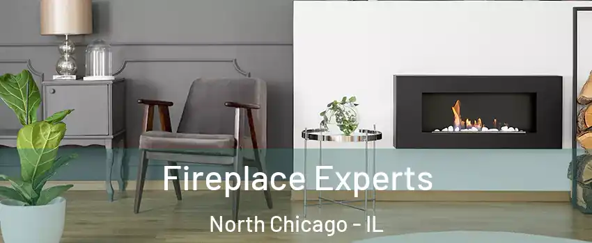  Fireplace Experts North Chicago - IL
