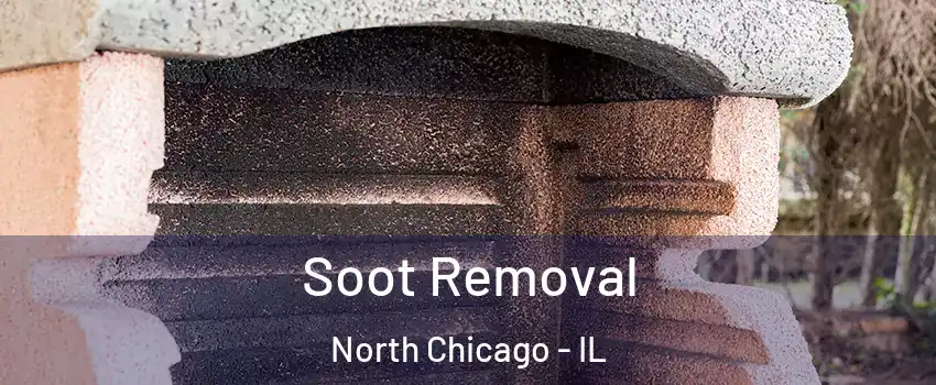  Soot Removal North Chicago - IL